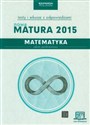 Matematyka Nowa  Matura 2015 Testy i arkusze z odpowiedziami Zakres podstawowy Polish Books Canada