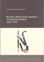 Rosyjska administracja specjalna w Królestwie Polskim 1839-1918 chicago polish bookstore