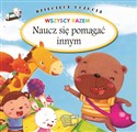 Dziecięce Uczucia Wszyscy razem Naucz się pomagać innym Polish bookstore