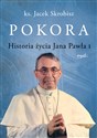 Pokora Historia życia Jana Pawła I Polish bookstore