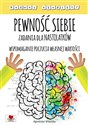 Pewność siebie Zadania dla nastolatków Wspomaganie poczucia własnej wartości - Agnieszka Wileńska