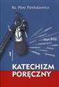 Katechizm poręczny 1 pl online bookstore