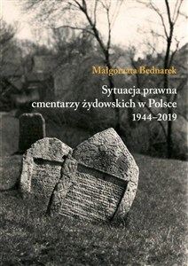 Sytuacja prawna cmentarzy żydowskich w Polsce 1944-2019 chicago polish bookstore