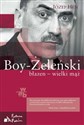 Boy-Żeleński. Błazen - wielki mąż  