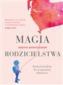 Magia rodzicielstwa pl online bookstore