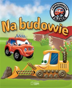 Samochodzik Franek Na budowie Polish Books Canada