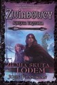 Zwiadowcy Księga 3 Ziemia skuta lodem Polish Books Canada