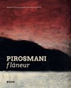 Pirosamani flaneur  