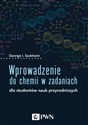 Wprowadzenie do chemii w zadaniach dla studentów nauk przyrodniczych to buy in Canada