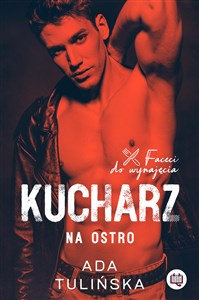Faceci do wynajęcia Tom 3 Kucharz Na ostro Polish Books Canada