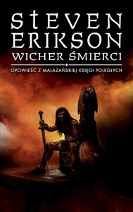 Opowieści z Malazańskiej Księgi Poległych 7 Wicher śmierci  