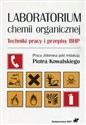 Laboratorium chemii organicznej Techniki pracy i przepisy BHP -  in polish