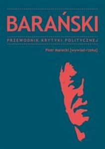 Barański Przewodnik Krytyki Politycznej Bookshop