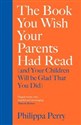 The Book You Wish Your Parents Had Read and Your Children Will Be Glad That You Did polish usa