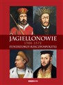 Jagiellonowie Fundatorzy Rzeczpospolitej. 1386-1572 to buy in USA