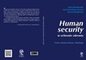 Human security w ochronie zdrowia Prawo. Bezpieczeństwo. Aksjologia bookstore