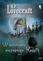 W poszukiwaniu nieznanego Kadath - H. P. Lovecraft in polish