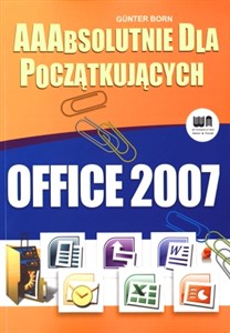 Office 2007 AAAbsolutnie dla początkujacych Polish Books Canada