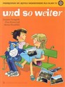 und so weiter Podręcznik do języka niemieckiego dla klasy 4 z płytą CD Szkoła podstawowa - Lucyna Zastąpiło, Ewa Krawczyk, Marta Kozubska