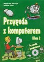 Przygoda z komputerem 2 Podręcznik Elementy informatyki w nauczaniu zintegrowanym 