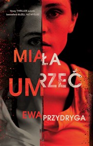 Miała umrzeć wyd. kieszonkowe  buy polish books in Usa