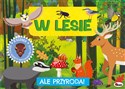 Ale przyroda W LESIE - Korolkiewicz Elżbieta