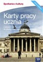 Spotkania z kulturą Karty pracy ucznia z tekstami źródłowymi do wiedzy o kulturze dla liceum i technikum - Maria Matuszczak, Magdalena Niewiadomska, Beata Pieńkowska-Bartczak