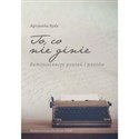 To, co nie ginie Reminiscencje poetek i poetów Polish Books Canada
