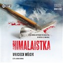 [Audiobook] CD MP3 Himalaistka - Wojciech Wójcik