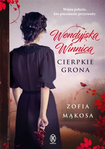 Wendyjska Winnica. Cierpkie grona pl online bookstore