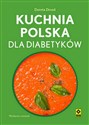 Kuchnia polska dla diabetyków  - Dorota Drozd Polish Books Canada