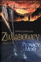 Zwiadowcy Księga 2 Płonący most 