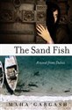 The Sand Fish A Novel from Dubai to buy in USA