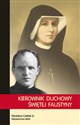 Kierowni duchowy Swiętej Faustyny buy polish books in Usa