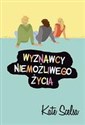 Wyznawcy niemożliwego życia Polish Books Canada