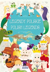 Legendy polskie Polish legends Wersja dwujęzyczna Polish bookstore