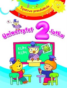 Uniwersytet 2-latka. Tęczowe przedszkole Bookshop