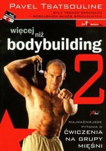 Więcej niż bodybuilding 2 Najważniejsze pytania o ćwiczenia na grupy mięśni bookstore