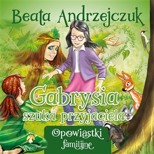 Gabrysia szuka przyjaciela  books in polish