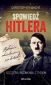 Spowiedź Hitlera Szczera rozmowa z Żydem - Christopher Macht