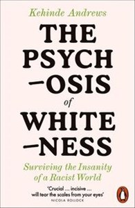 The Psychosis of Whiteness  online polish bookstore