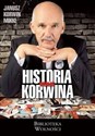 Historia według Korwina - Janusz Korwin Mikke