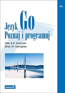 Język Go. Poznaj i programuj 