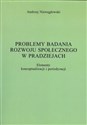 Problemy badania rozwoju społecznego w pradziejach Elementy konceptualizacji i periodyzacji - Polish Bookstore USA