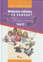Medycyna rodzinna co nowego Tom 2  bookstore