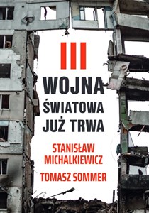 III wojna światowa już trwa 