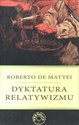 Dyktatura relatywizmu - Polish Bookstore USA