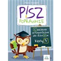 Pisz poprawnie Klasa 3 Ćwiczenia orotgraficzne dla uczniów online polish bookstore