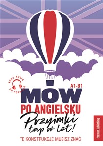 Mów po angielsku. Przyimki łap w lot - Polish Bookstore USA