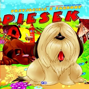 Przyjaciele z zagrody Piesek  